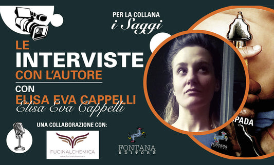 Anima & Spada. Dialogo con Elisa Eva Cappelli - Fontana Editore