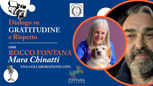 Gratitudine e rispetto: dialogo con Mara Chinatti - Fontana Editore