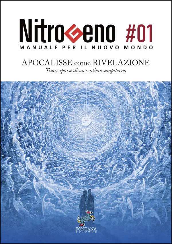 Offerta Speciale: Due Numeri di Nitrogeno - Manuale per il Nuovo Mondo - Fontana Editore