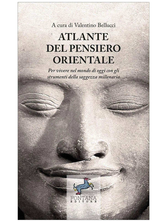 Atlante del pensiero Orientale - Fontana Editore