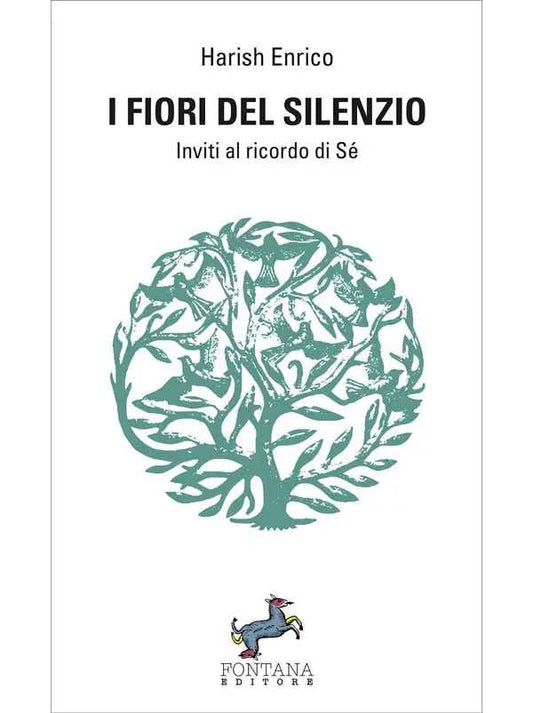 I fiori del silenzio - Fontana Editore