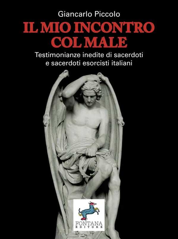 Il mio incontro col male - Fontana Editore