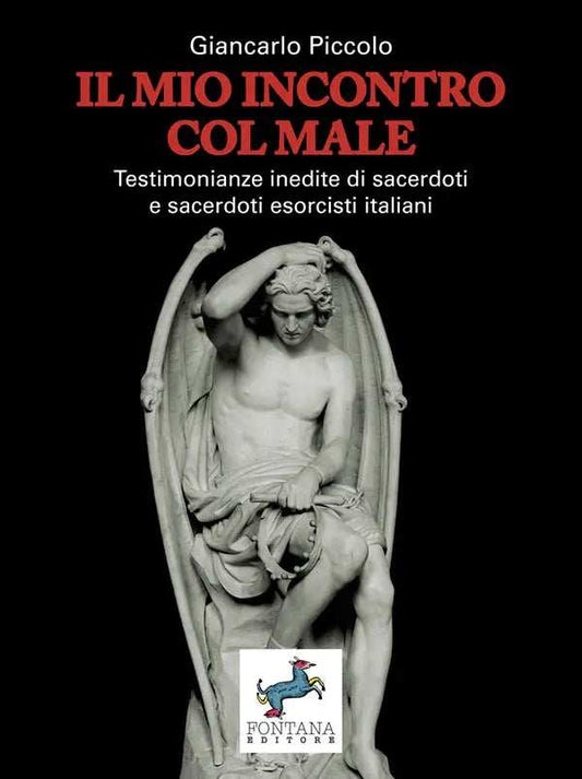Il mio incontro col male - Fontana Editore