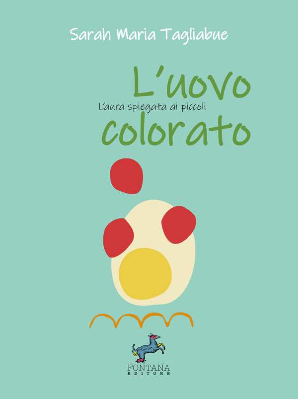 L'uovo colorato - Fontana Editore