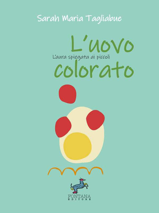 L'uovo colorato - Fontana Editore