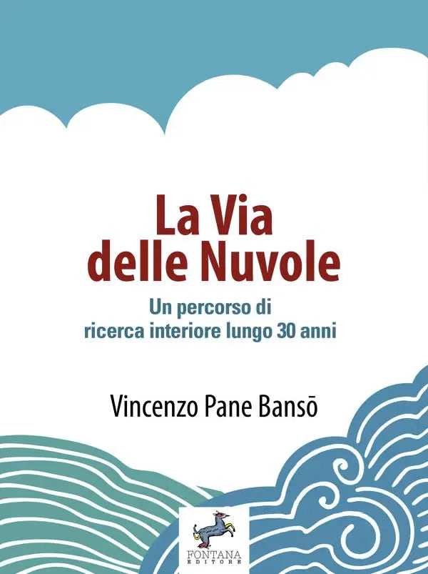 La Via delle Nuvole - Fontana Editore