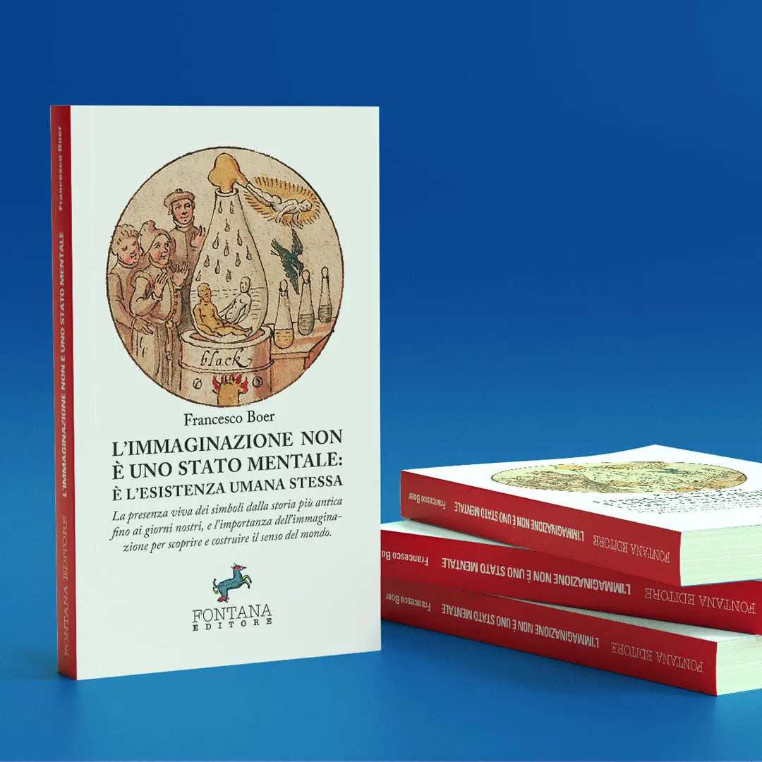 L’ immaginazione non è uno stato mentale - Fontana Editore