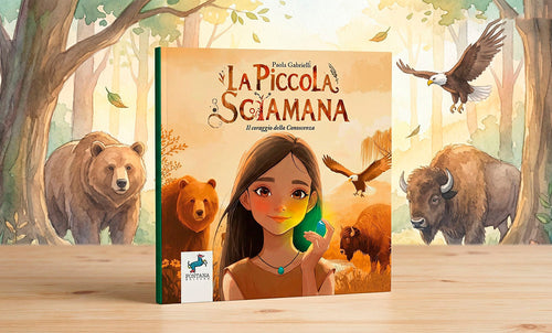 La Piccola Sciamana: una fiaba iniziatica per crescere dentro | Paola Gabrielli | Fontana Editore