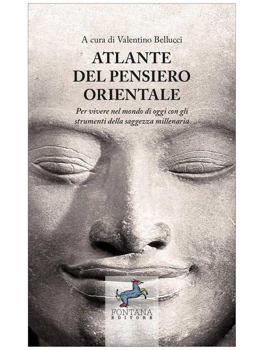 Atlante del pensiero Orientale Fontana Editore