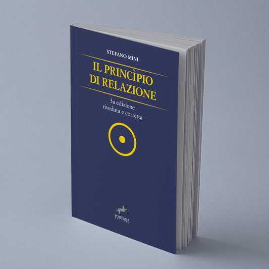 Il principio di relazione - Stefano Mini - Fontana Editore - corpo mente e spirito