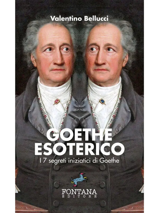 Goethe Esoterico Fontana Editore