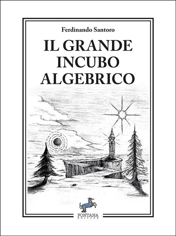 Il grande incubo algebrico Fontana Editore