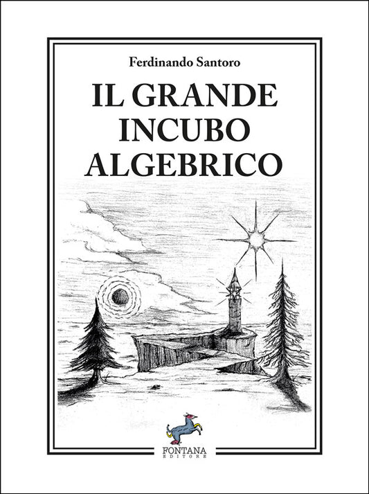 Il grande incubo algebrico Fontana Editore