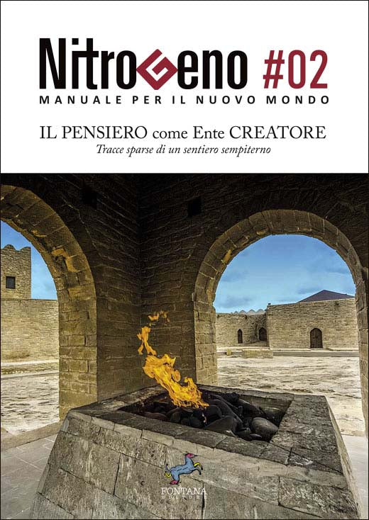 Il pensiero come ente creatore Fontana Editore