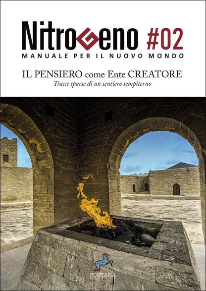 Il pensiero come ente creatore Fontana Editore