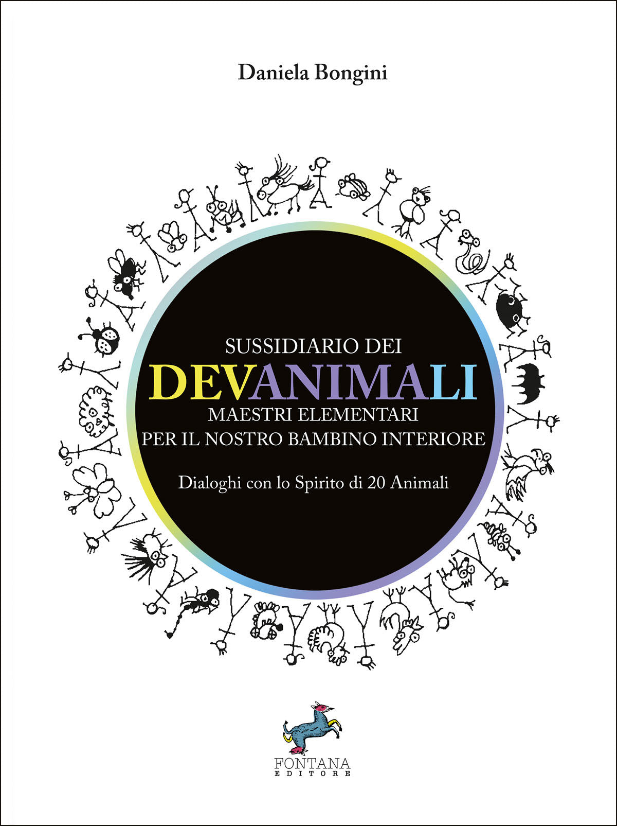 Sussidiario dei DevAnimaLi Fontana Editore