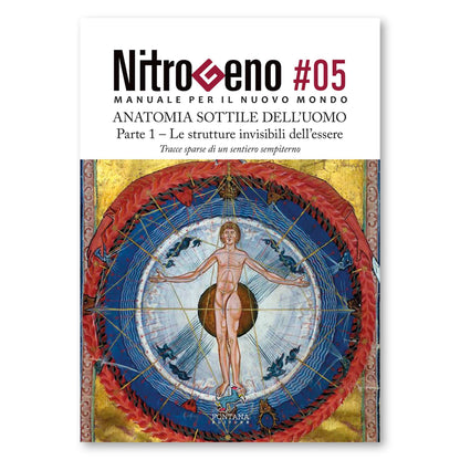 Nitrogeno #05 | L'Anatomia Sottile dell'Uomo - Parte 1. Le strutture invisibili dell'essere | AA.VV. | Fontana Editore