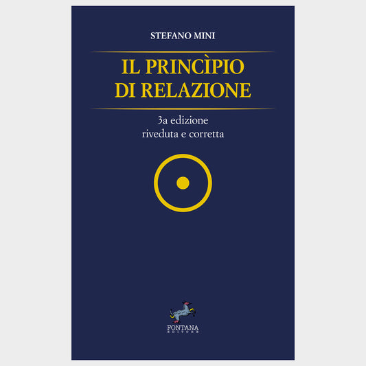 Il principio di relazione - Stefano Mini - Fontana Editore